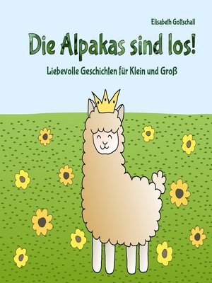 cover image of Die Alpakas sind los!